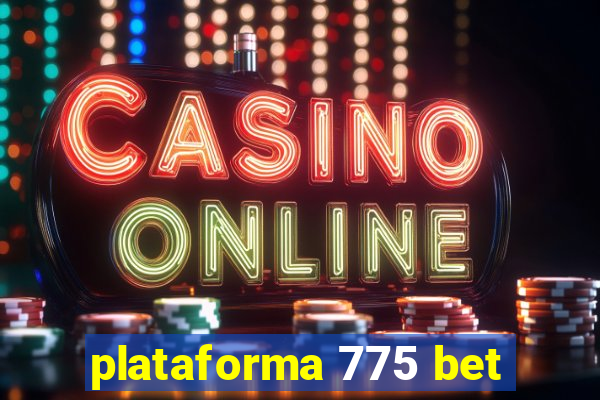 plataforma 775 bet